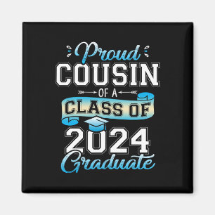 Cousin Of A Cl Of 2024 Graduate Funny Senior 2024  Magnet
