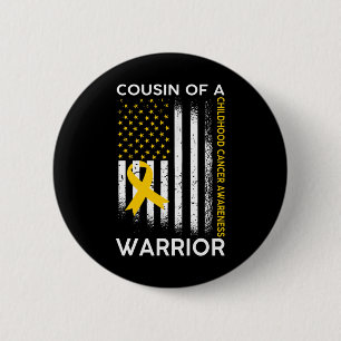Cousin Of A Warrior Childhood Cancer Awareness Fla Button