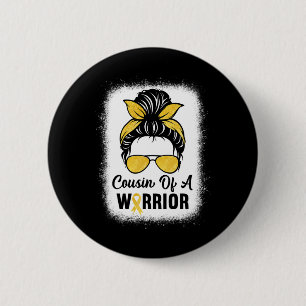 Cousin Of A Warrior Childhood Cancer Awareness Mes Button