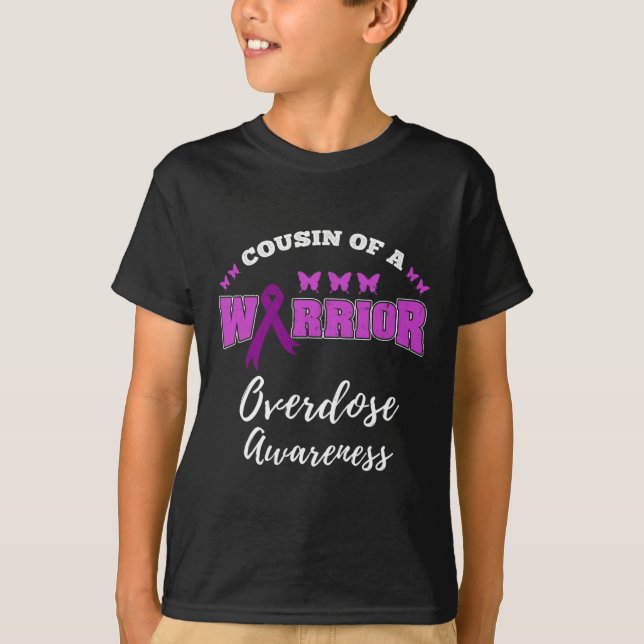 Cousin Of A Warrior Overdose Awareness  T-Shirt (Front)