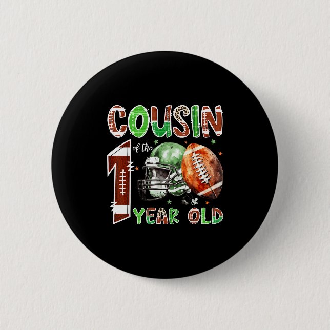 Cousin Of The 1 Year Old Football 1st Birthday Boy Button (Front)