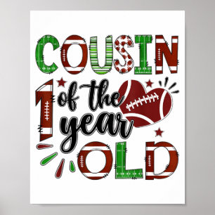 Cousin Of The 1 Year Old Football 1st Birthday Boy Poster