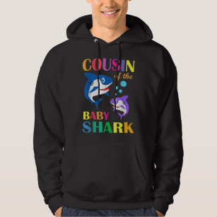 Cousin Of The Baby Birthday Shark Cousin Shark  Hoodie