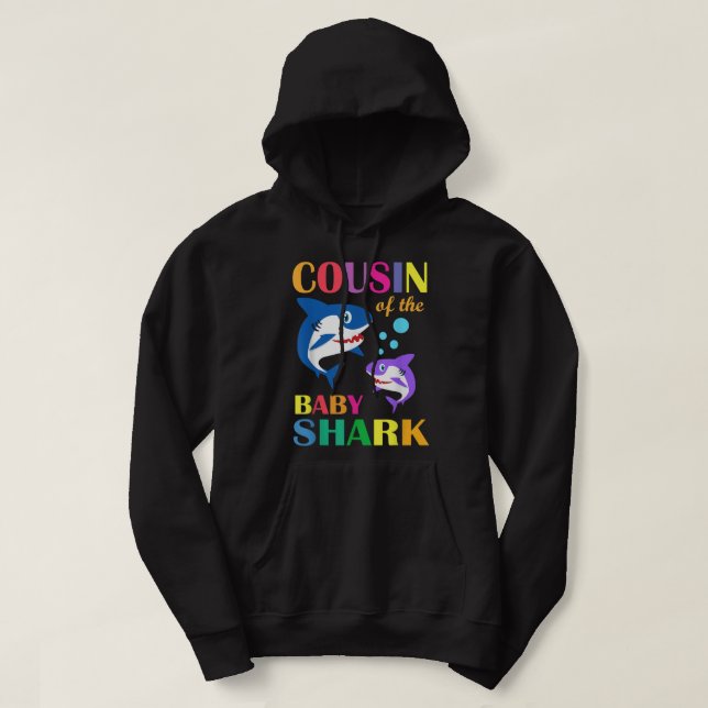 Cousin Of The Baby Birthday Shark Cousin Shark  Hoodie (Design Front)