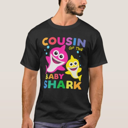 Cousin Of The Baby Shark Birthday Bday Cousin Shar T_Shirt