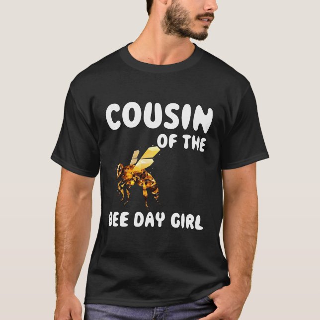 Cousin Of The Bee Day T-Shirt (Front)