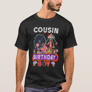 Cousin Of The Birthday Boy Carnival Circus 1st Bir T-Shirt