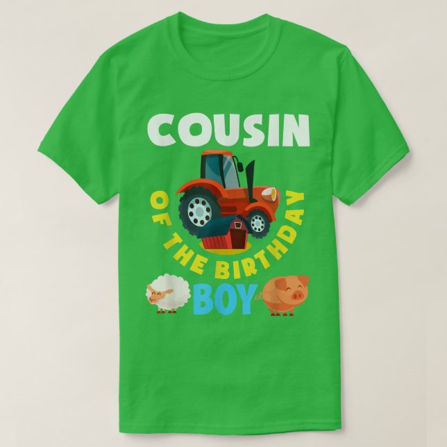 Cousin Of The Birthday Boy Farm Tractor Farmer Bir T-Shirt (Design Front)
