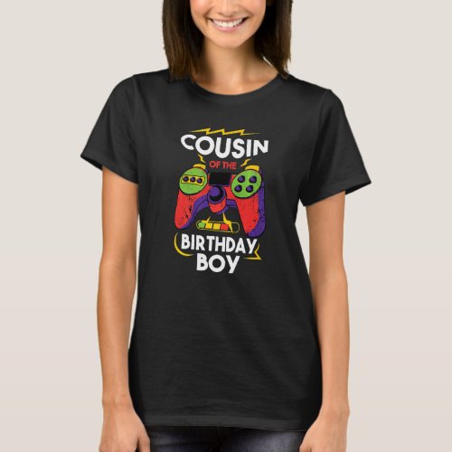 Cousin of the Birthday Boy Matching Video Gamer Bi T_Shirt