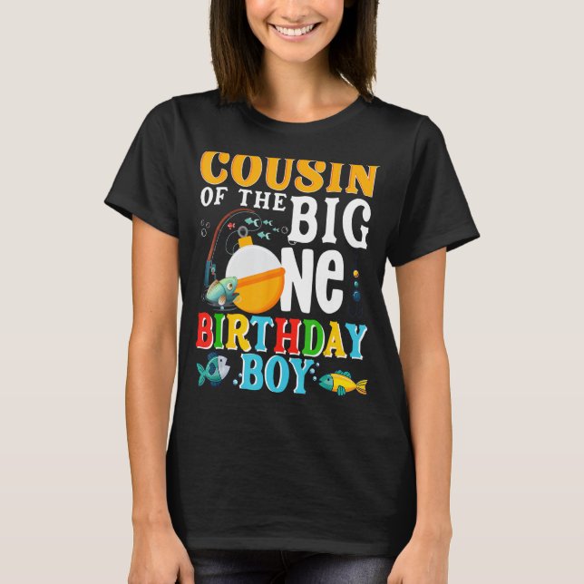 Cousin Of The Birthday Boy O Fish Ally One Birthda T-Shirt (Front)