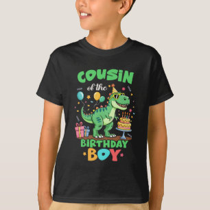 Cousin Of The Birthday Boy T Rex Dinosaur Family P T-Shirt