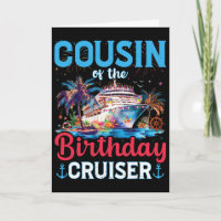 Cousin Of The Birthday Cruiser Funny Cruise Birthd