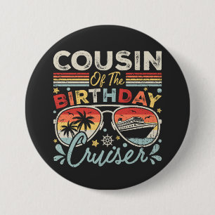 Cousin of the Birthday Cruiser Vacation Round Button
