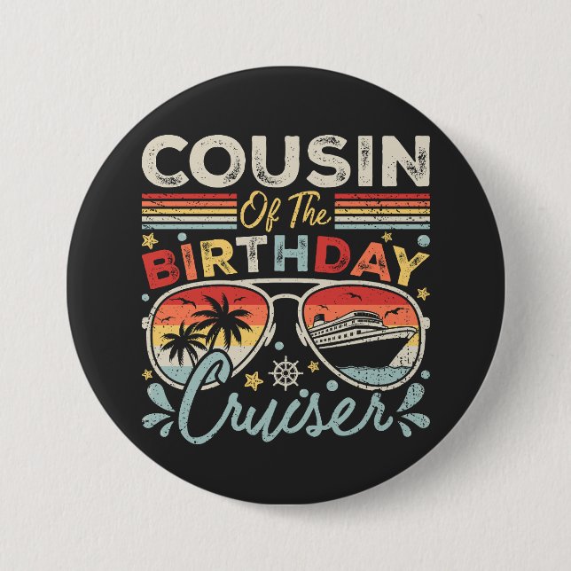 Cousin of the Birthday Cruiser Vacation Round Button (Front)