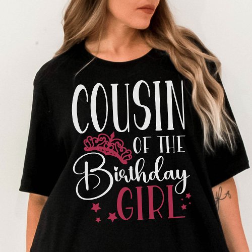 Cousin of the Birthday Girl Custom Matching Family T_Shirt