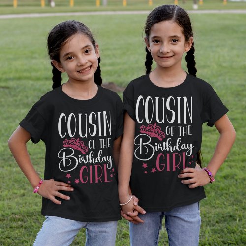 Cousin of the Birthday Girl Custom Matching Family T_Shirt