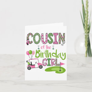 Cousin Of The Birthday Girl Hole In One Golf Lover Card