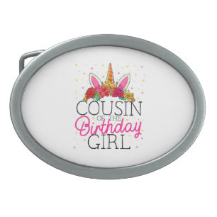 Cousin of the Birthday Girl Unicorn Birthday T-Shi Belt Buckle