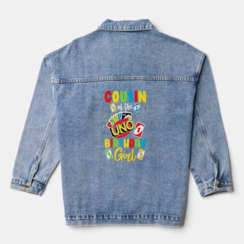 Cousin of the Birthday Girl  Uno Daddy Papa Father Denim Jacket
