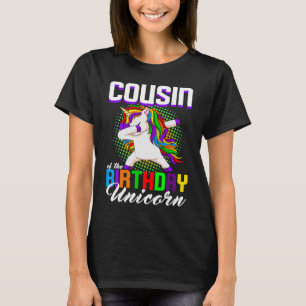 Cousin of the Birthday Princess Unicorn Dabbing Bd T-Shirt