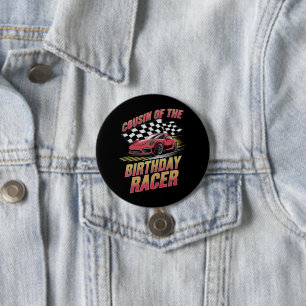 Cousin Of The Birthday Racer Racing Family Party Button