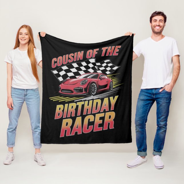Cousin Of The Birthday Racer Racing Family Party  Fleece Blanket (In Situ)