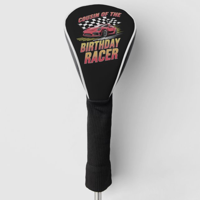 Cousin Of The Birthday Racer Racing Family Party  Golf Head Cover (Front)