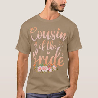 Cousin Of The Bride Funny Wedding Shower Women T-Shirt