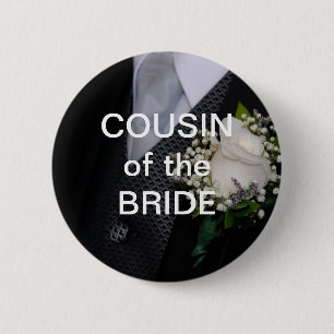 Cousin Of The Bride Pinback Button