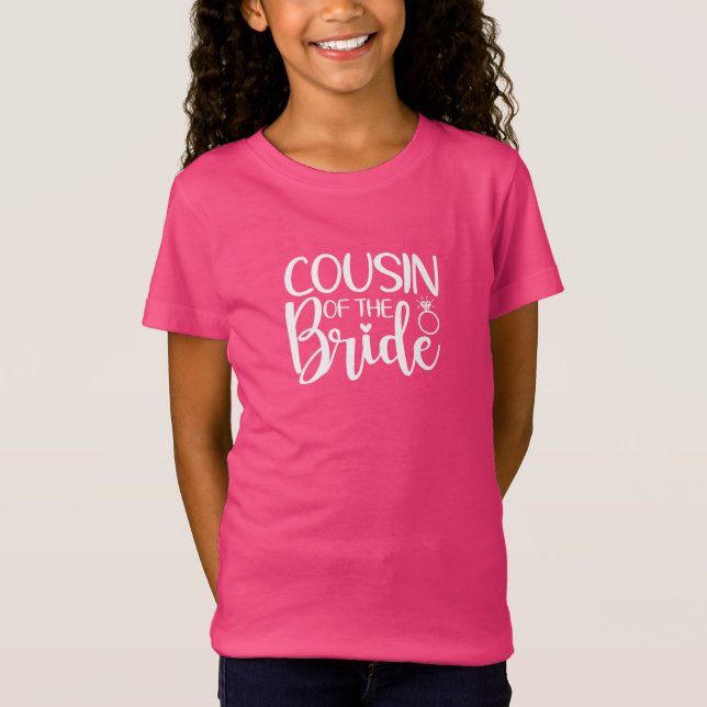 COUSIN of the BRIDE T-Shirt (Front)