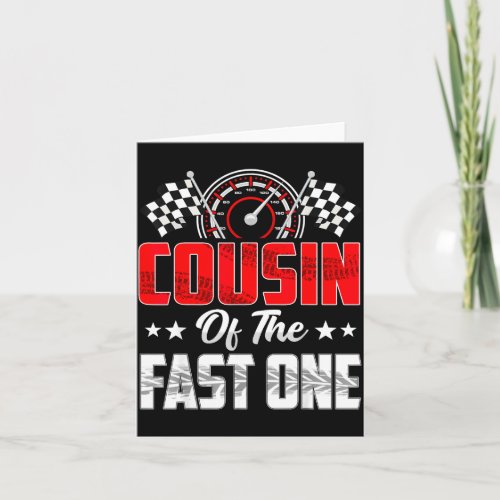 Cousin Of The Fast One Birthday 1st Race Car Famil