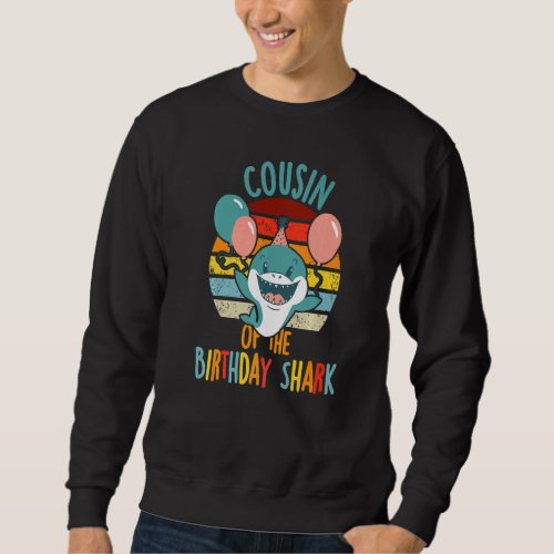 Cousin Of The Shark Birthday Boys Matching Family Sweatshirt