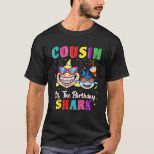 Cousin Of The Shark Birthday Family Matching Birth T-Shirt
