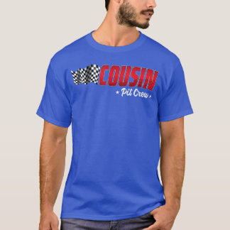 Cousin Pit Crew Race Birthday Family Racing Adult T-Shirt