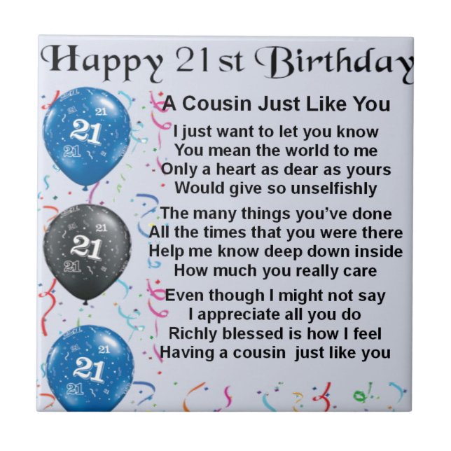 Cousin Poem 21st Birthday Ceramic Tile (Front)