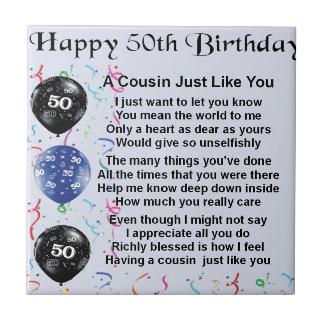 Cousin Poem 50th Birthday Ceramic Tile (Front)