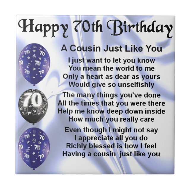 Cousin poem 70th Birthday Ceramic Tile (Front)