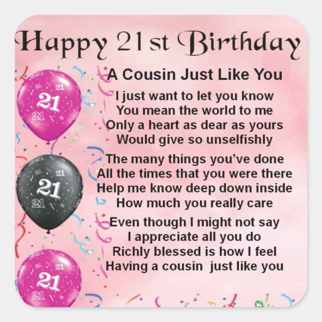 Cousin Poem - Pink- 21st birthday Square Sticker (Front)