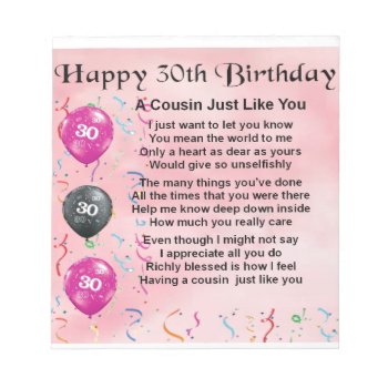 Cousin Poem - Pink - 30th Birthday Notepad by Lastminutehero at Zazzle