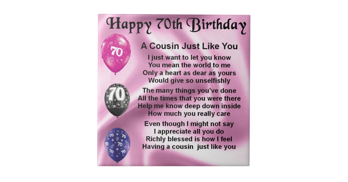 Cousin Poem - Pink- 70th Birthday Tile | Zazzle