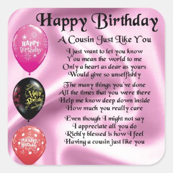 Cousin Poem - Pink - Happy Birthday Square Sticker by Lastminutehero at Zazzle