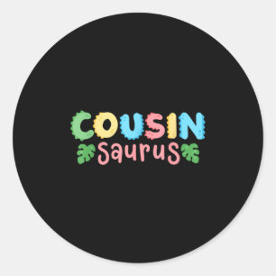 Cousin Saurus Kids Dinosaur Birthday Party Family Classic Round Sticker