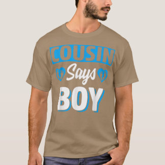 Cousin Says Boy Cute Gender Reveal Team Blue Baby T-Shirt