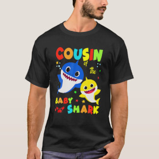 Cousin Shark Gift Cute Baby Shark Family Matching T-Shirt