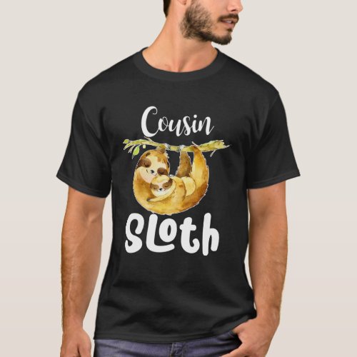 Cousin Sloth Matching Family Cute  Mother s Day T_Shirt