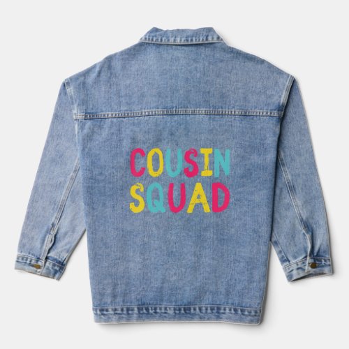 Cousin Squad Crew Family Matching Group Adult Kids Denim Jacket