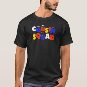 Cousin Squad Crew Family Matching Group Adult Kids T-Shirt