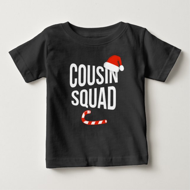 Cousin Squad: Funny Design Christmas Baby T-Shirt (Front)