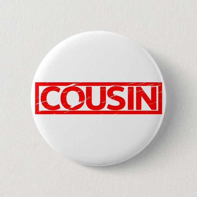Cousin Stamp Button (Front)