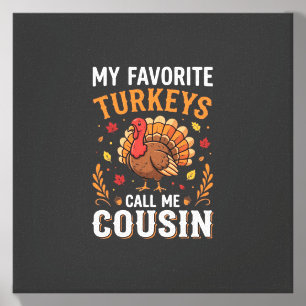 Cousin Thanksgiving Turkey Family Canvas Photo Tile